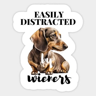 Easily Distracted By Wieners Dachshund Funny Weiner Dog Sticker